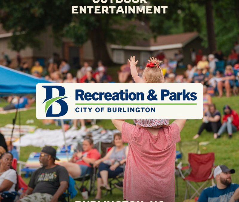 Outdoor Entertainment Burlington City Park NC