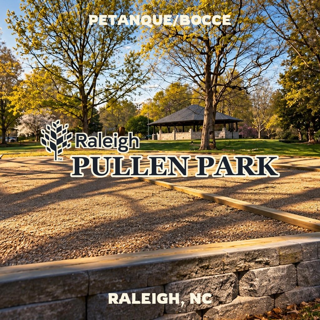 Pétanque and bocce courts at Pullen Park in Raleigh, NC, with activity featured image lettering