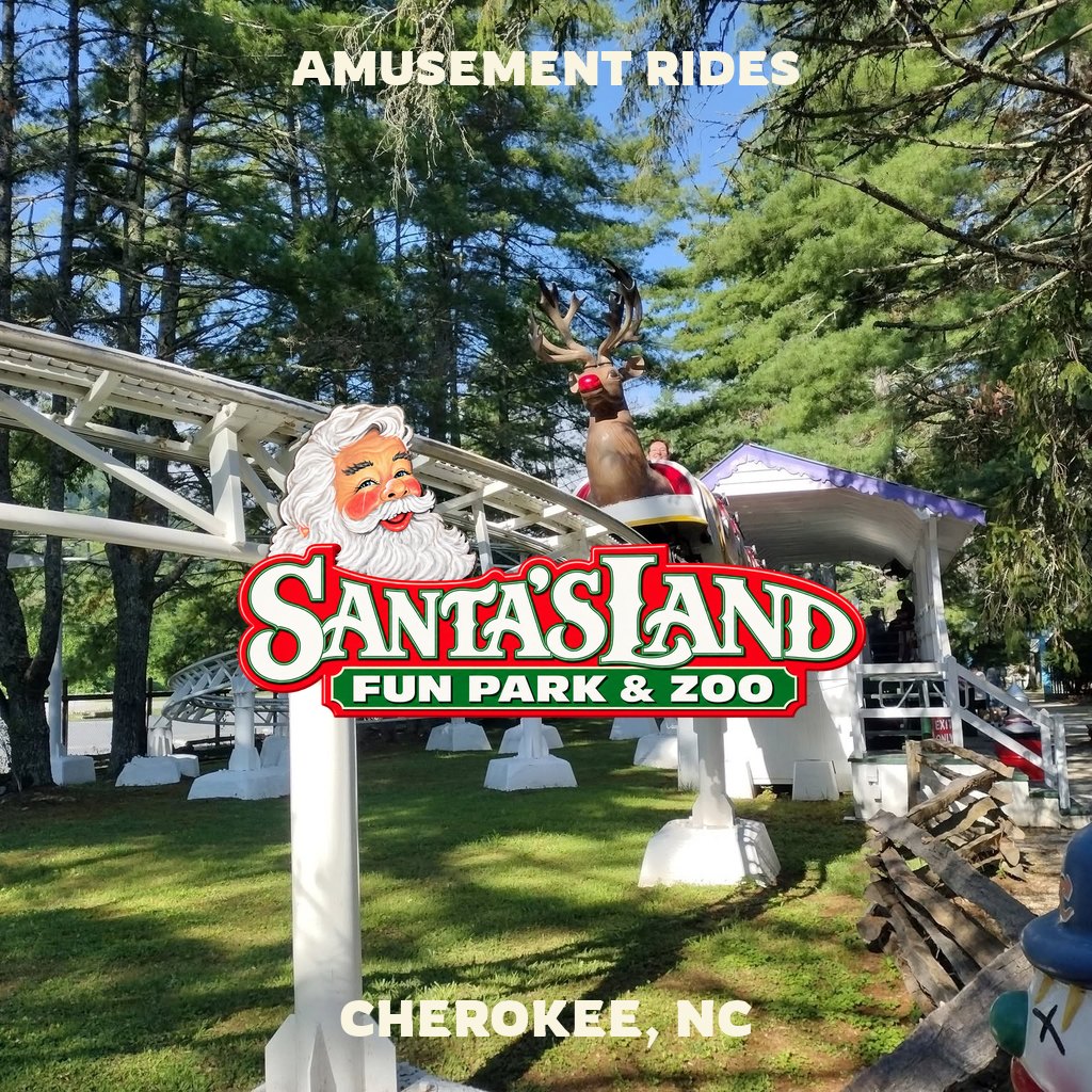 Amusement Rides at Santa’s Land in Cherokee, NC, with Santa’s Land logo and activity title